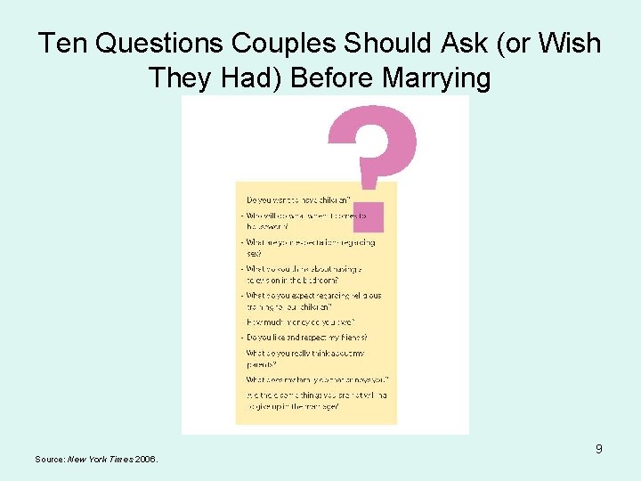 Ten Questions Couples Should Ask (or Wish They Had) Before Marrying Source: New York