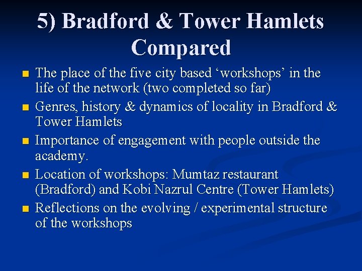 5) Bradford & Tower Hamlets Compared n n n The place of the five