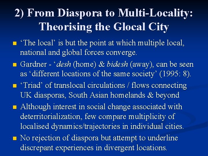 2) From Diaspora to Multi-Locality: Theorising the Glocal City n n n ‘The local’