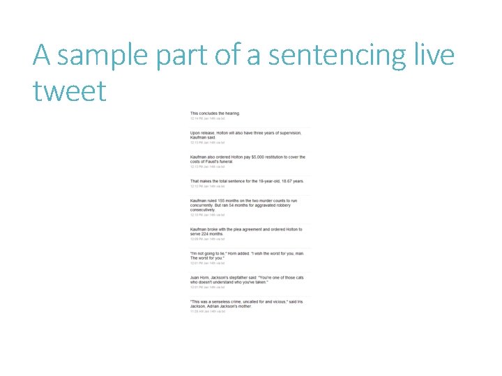 A sample part of a sentencing live tweet 