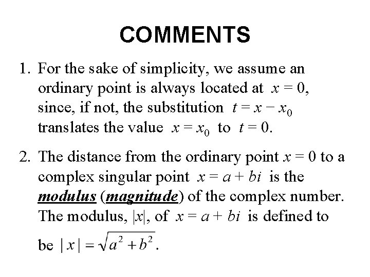 COMMENTS 1. For the sake of simplicity, we assume an ordinary point is always