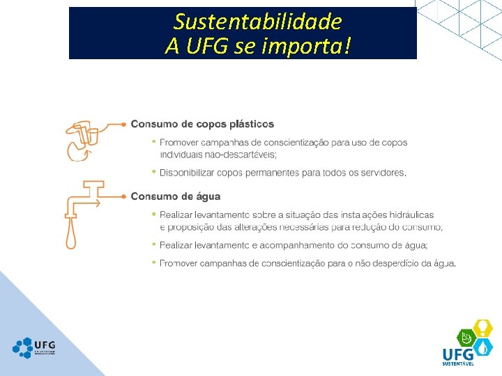 Sustentabilidade A UFG se importa! 