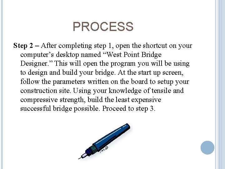 PROCESS Step 2 – After completing step 1, open the shortcut on your computer’s