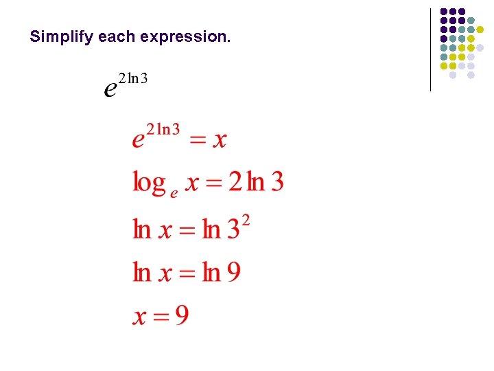 Simplify each expression. 
