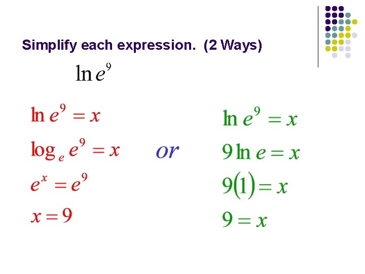 Simplify each expression. (2 Ways) 