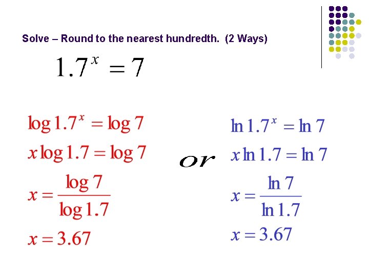 Solve – Round to the nearest hundredth. (2 Ways) 