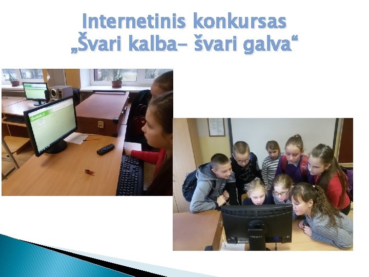 Internetinis konkursas „Švari kalba- švari galva“ 