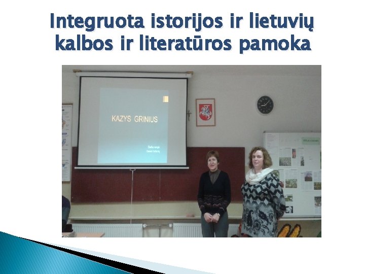 Integruota istorijos ir lietuvių kalbos ir literatūros pamoka 