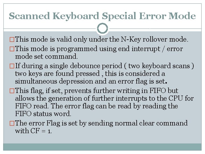 Scanned Keyboard Special Error Mode �This mode is valid only under the N-Key rollover