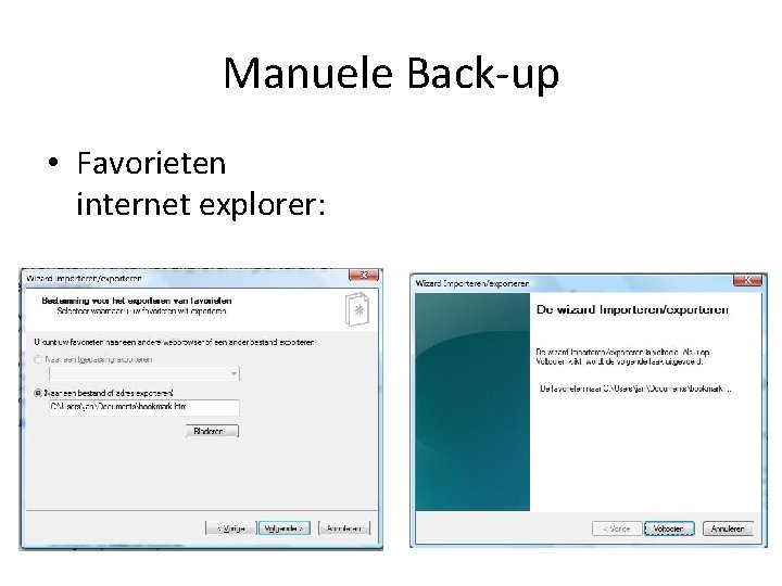 Manuele Back-up • Favorieten internet explorer: 