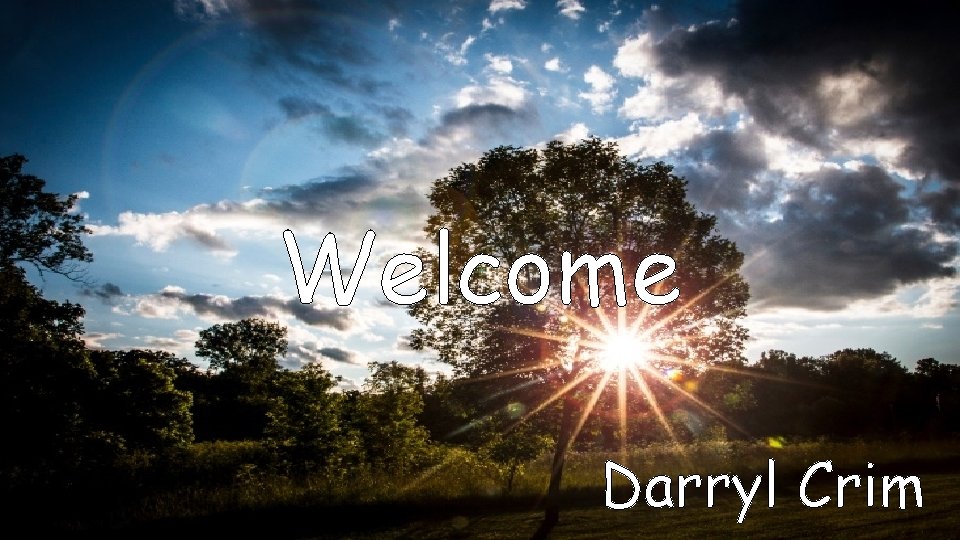 Welcome Darryl Crim 