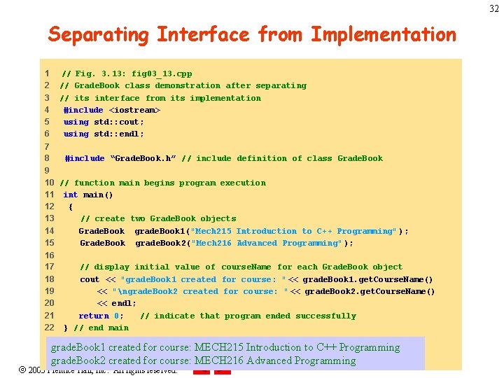 32 Separating Interface from Implementation 1 2 3 4 5 6 // Fig. 3. 32 Separating Interface from Implementation 1 2 3 4 5 6 // Fig. 3.
