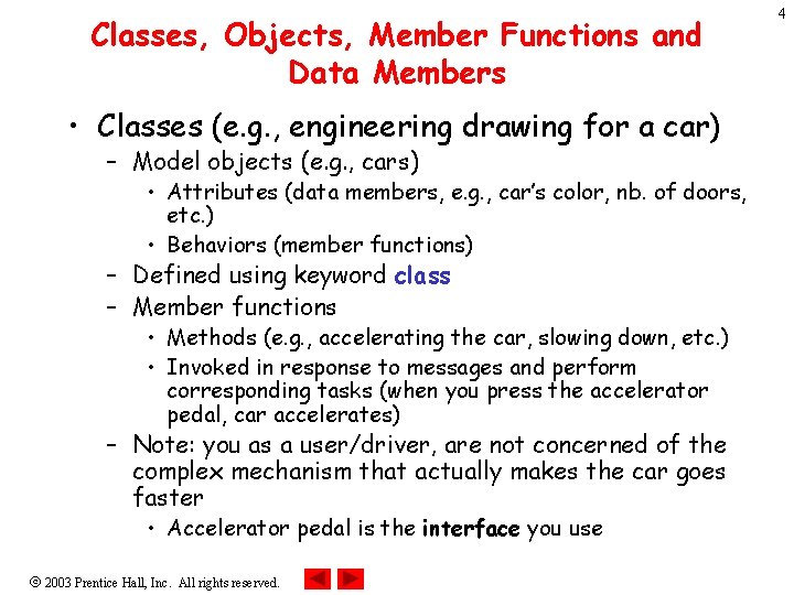 Classes, Objects, Member Functions and Data Members • Classes (e. g. , engineering drawing Classes, Objects, Member Functions and Data Members • Classes (e. g. , engineering drawing