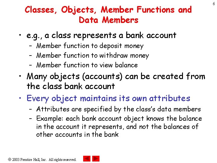 Classes, Objects, Member Functions and Data Members • e. g. , a class represents Classes, Objects, Member Functions and Data Members • e. g. , a class represents