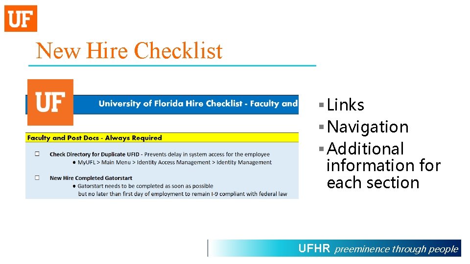 New Hire Checklist § Links § Navigation § Additional information for each section UFHR