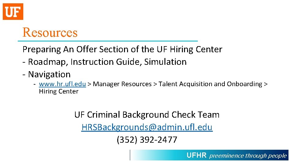 Resources Preparing An Offer Section of the UF Hiring Center - Roadmap, Instruction Guide,