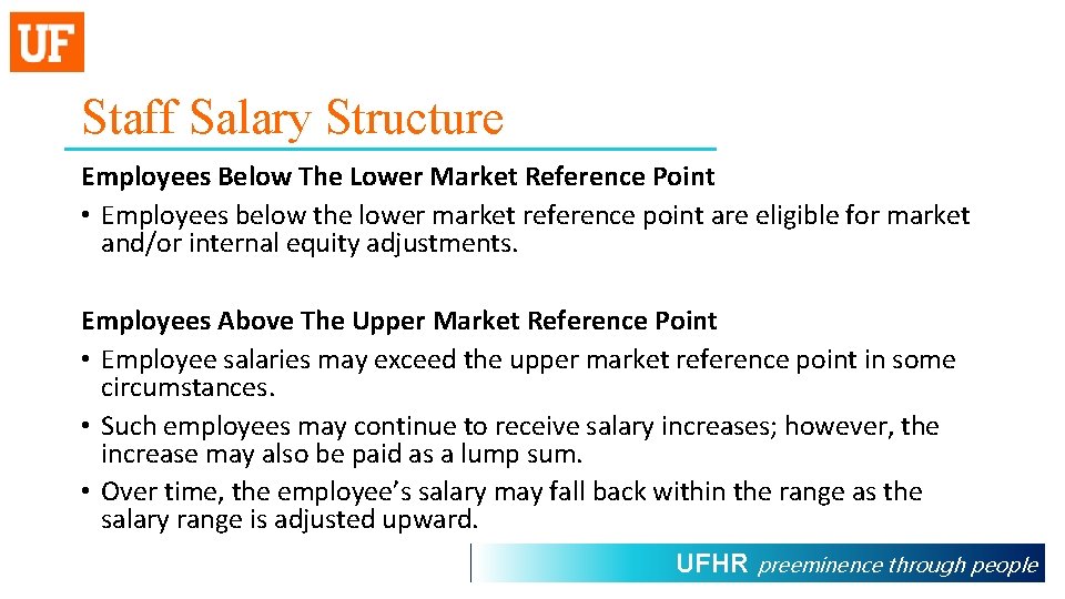 Staff Salary Structure Employees Below The Lower Market Reference Point • Employees below the