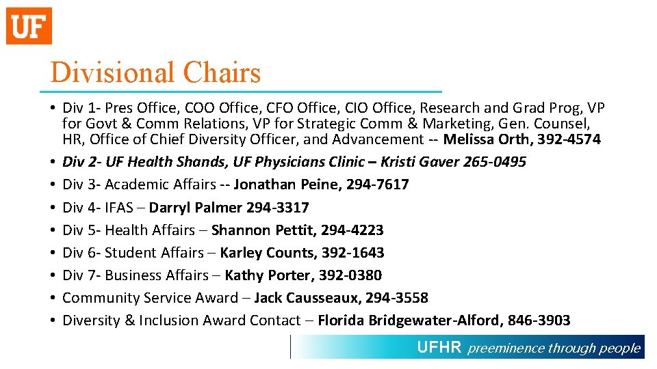 Divisional Chairs • Div 1 - Pres Office, COO Office, CFO Office, CIO Office,