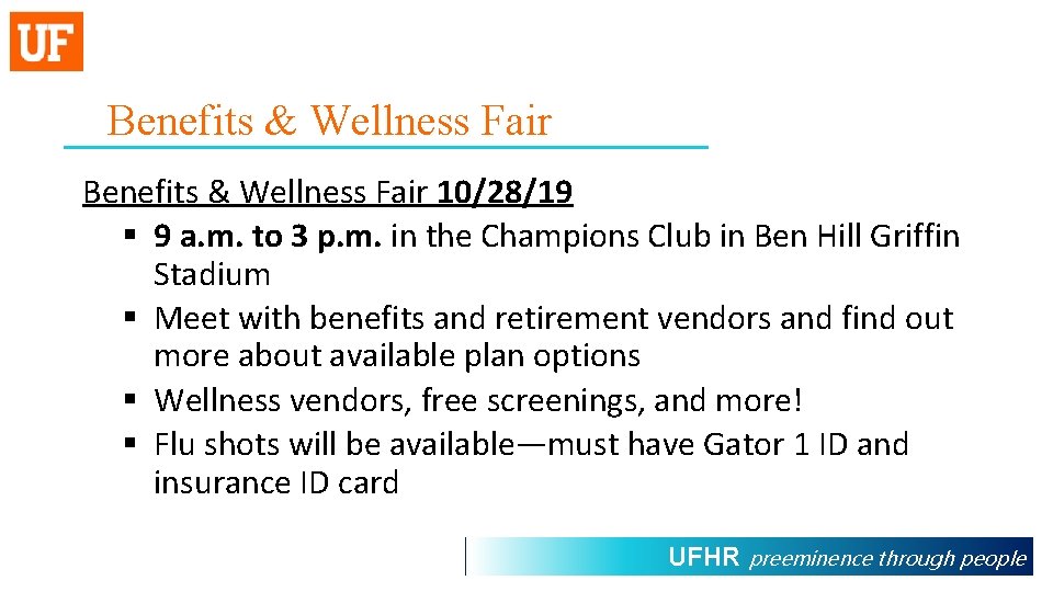 Benefits & Wellness Fair 10/28/19 § 9 a. m. to 3 p. m. in