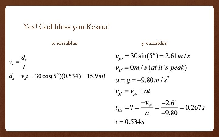 Yes! God bless you Keanu! x-variables y-variables 