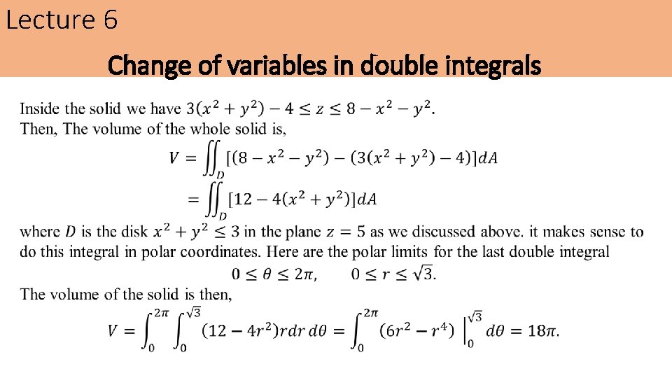 Lecture 6 Change of variables in double integrals Lecture 6 Change of variables in double integrals