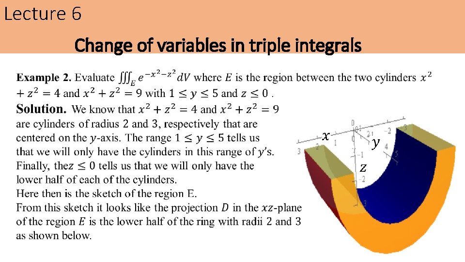 Lecture 6 Change of variables in triple integrals Lecture 6 Change of variables in triple integrals