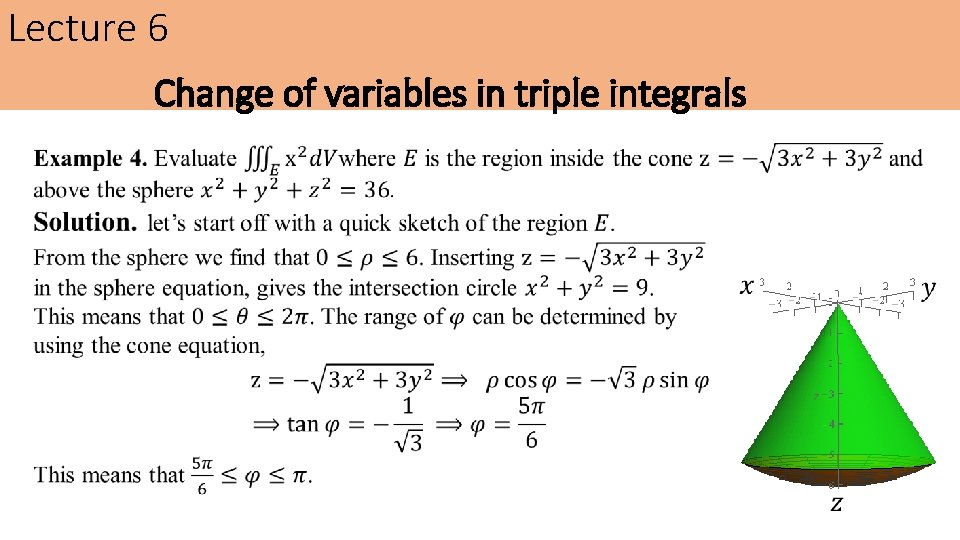 Lecture 6 Change of variables in triple integrals Lecture 6 Change of variables in triple integrals