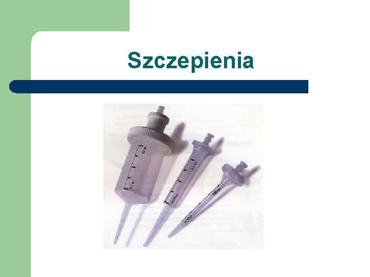 Szczepienia 