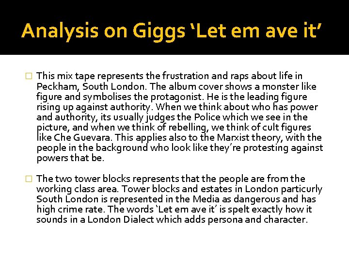 Analysis on Giggs ‘Let em ave it’ � This mix tape represents the frustration