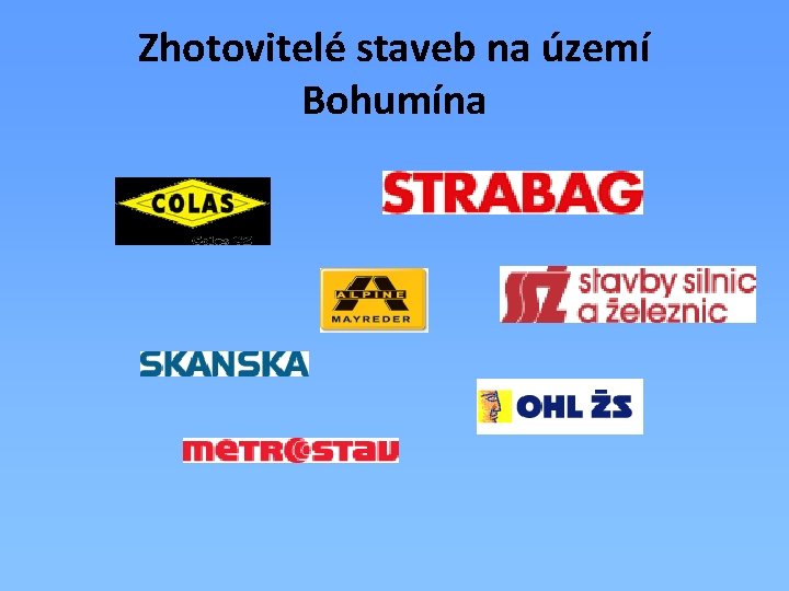 Zhotovitelé staveb na území Bohumína 