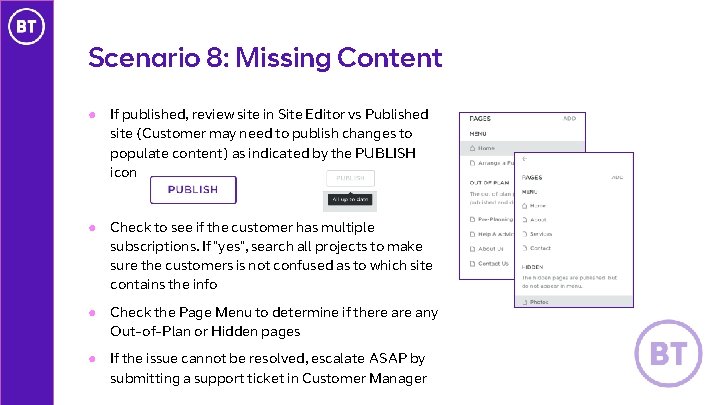 Scenario 8: Missing Content ● If published, review site in Site Editor vs Published