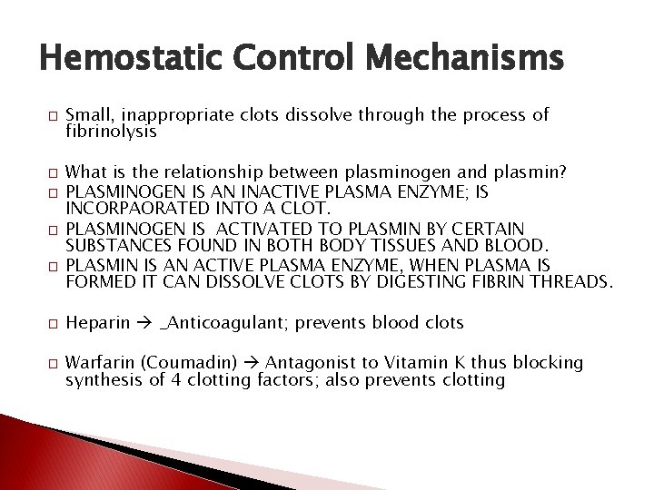 CHAPTER 14 THE CARDIOVASCULAR SYSTEM BLOOD OBJECTIVES List