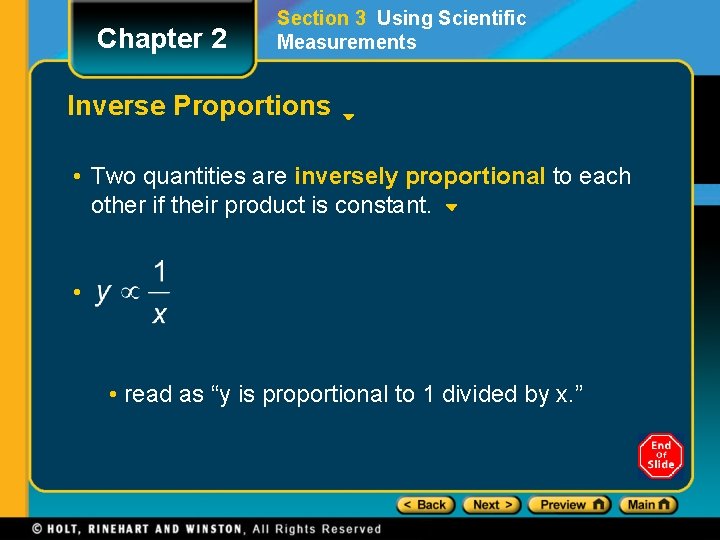Chapter 2 Section 3 Using Scientific Measurements Inverse Proportions • Two quantities are inversely