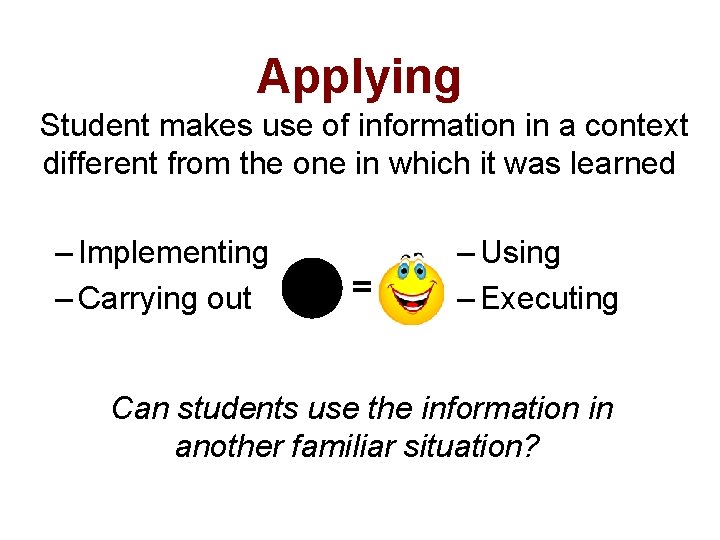 Applying Student makes use of information in a context different from the one in