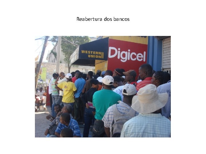 Reabertura dos bancos 