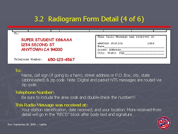 3. 2 Radiogram Form Detail (4 of 6) SUPER STUDENT KG 6 AAA 1234