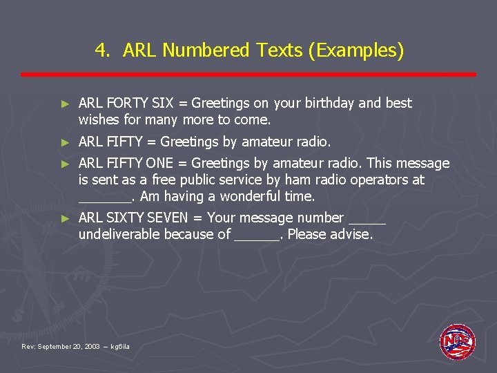 4. ARL Numbered Texts (Examples) ► ARL FORTY SIX = Greetings on your birthday