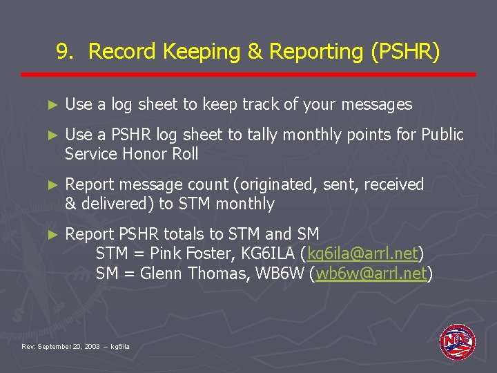 9. Record Keeping & Reporting (PSHR) ► Use a log sheet to keep track