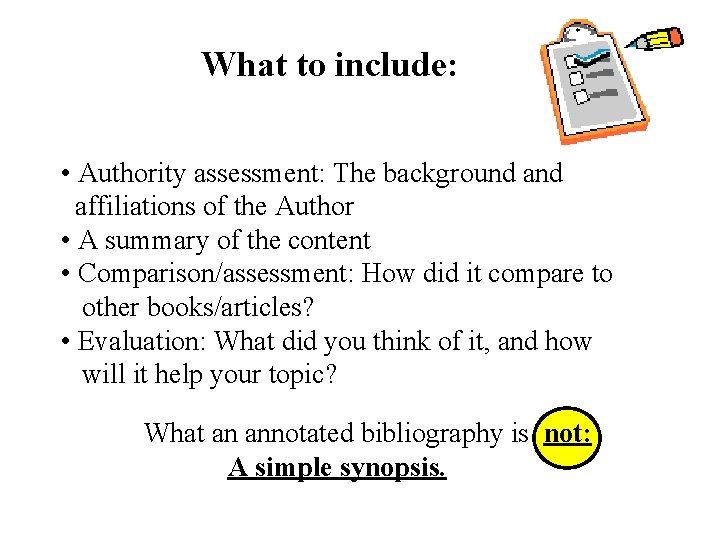 What to include: • Authority assessment: The background affiliations of the Author • A