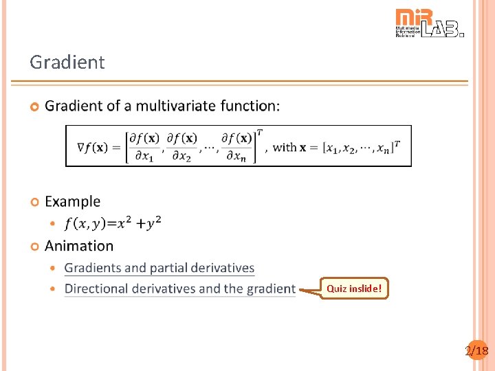 Gradient Quiz inslide! 2/18 