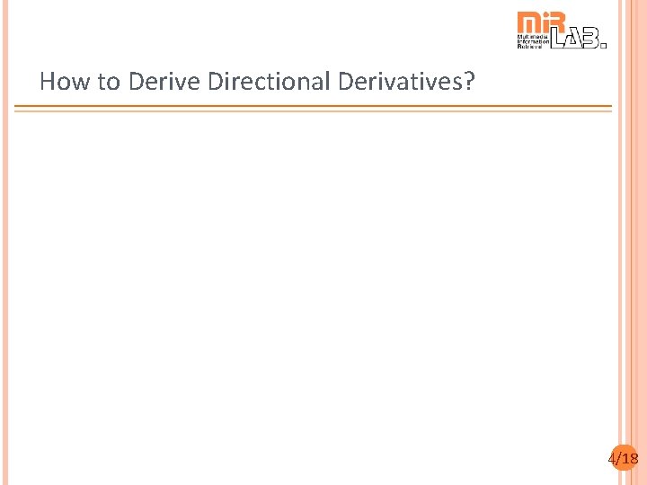 How to Derive Directional Derivatives? 4/18 