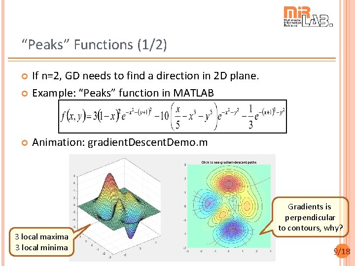 “Peaks” Functions (1/2) If n=2, GD needs to find a direction in 2 D