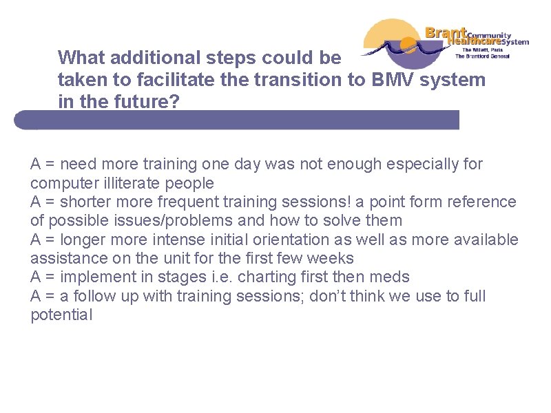 What additional steps could be taken to facilitate the transition to BMV system in