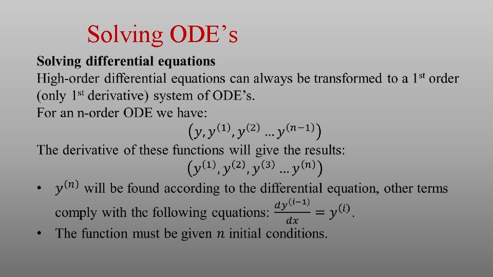 Solving ODE’s Solving ODE’s