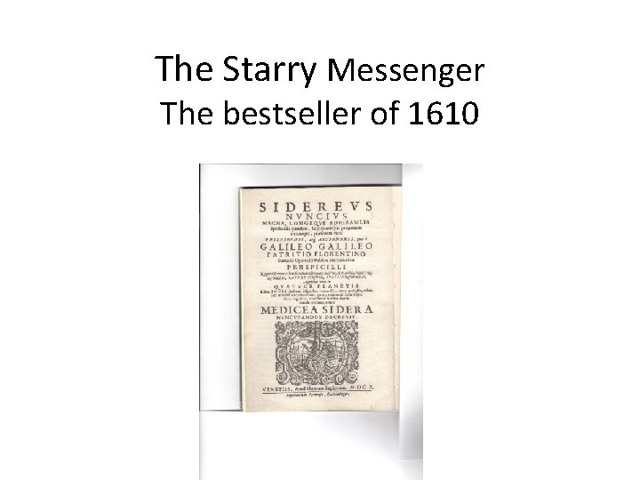 The Starry Messenger The bestseller of 1610 