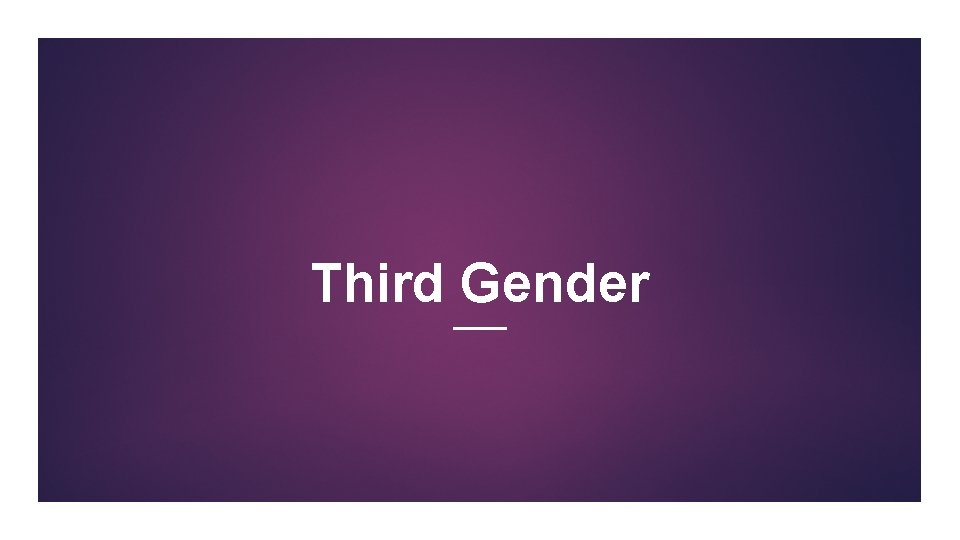 Third Gender 