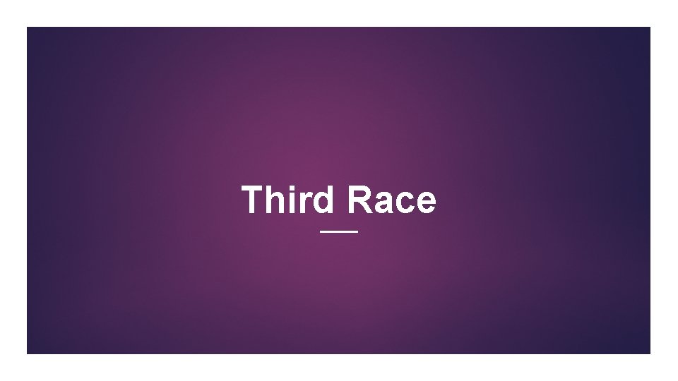 Third Race 