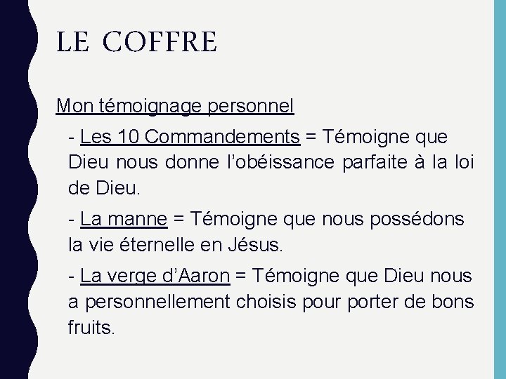 LE COFFRE Mon témoignage personnel - Les 10 Commandements = Témoigne que Dieu nous