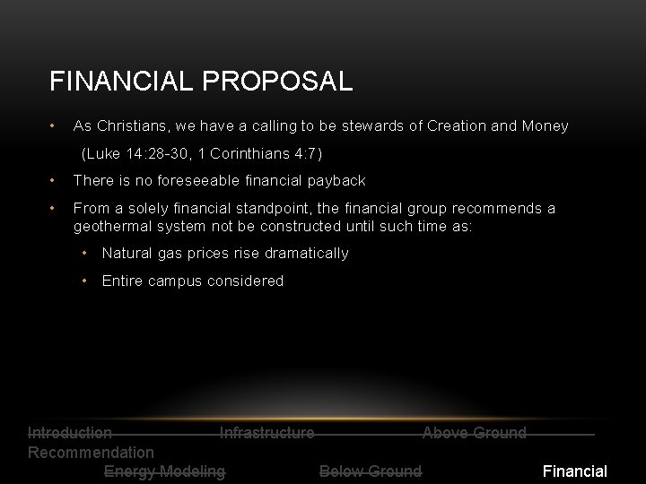 FINANCIAL PROPOSAL • As Christians, we have a calling to be stewards of Creation