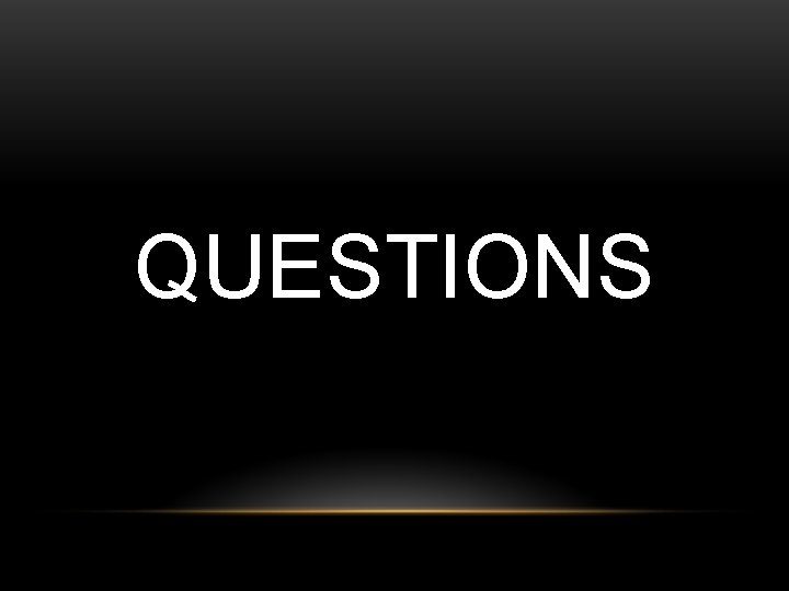 QUESTIONS 